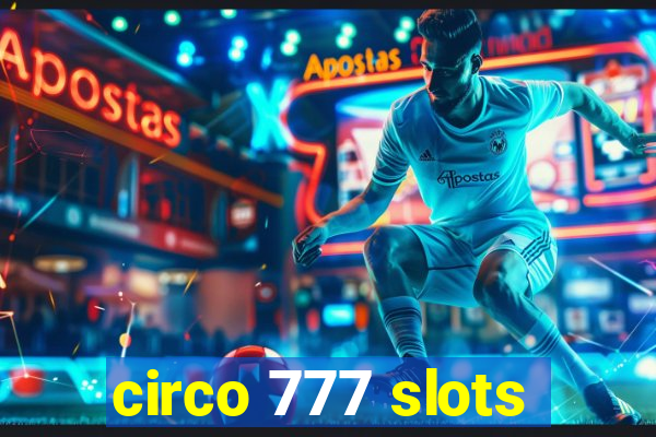 circo 777 slots